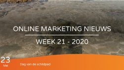 Online marketing nieuws week 21
