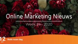 Online marketing nieuws week 24