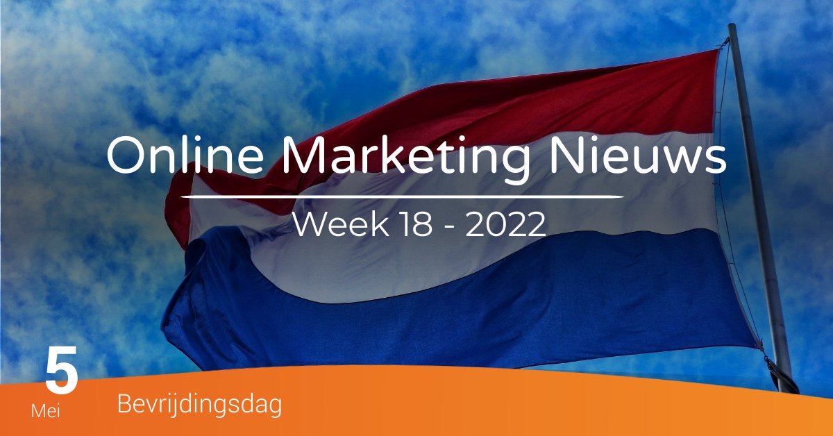Online Marketing Nieuws week 18 Online Marketing Nieuws week 18